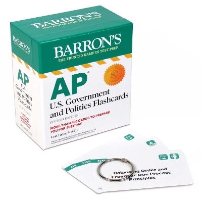 AP U.S. Government and Politics Flashcards, Fourth Edition:Up-to-Date Review + Sorting Ring for Custom Study - Curt Lader