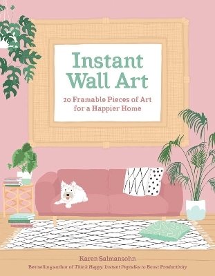 Instant Wall Art - Karen Salmansohn