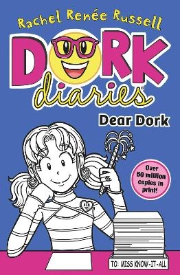 Dork Diaries: Dear Dork - Rachel Renee Russell