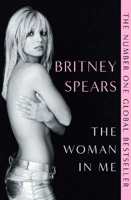 The Woman in Me - Britney Spears