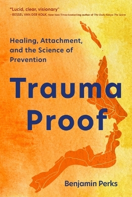 Trauma Proof - Benjamin Perks