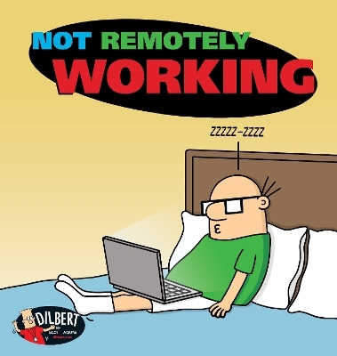 Not Remotely Working - Scott Adams