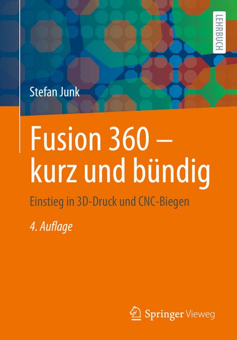 Fusion 360 – kurz und bündig - Stefan Junk