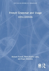 French Grammar and Usage - Towell, Richard; Lamy, Marie-Noëlle; Hawkins, Roger