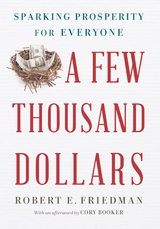 A Few Thousand Dollars - Robert E. Friedman