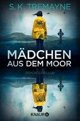 Mädchen aus dem Moor -  S. K. Tremayne