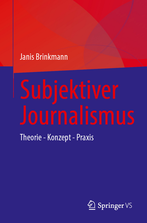 Subjektiver Journalismus - Janis Brinkmann