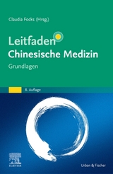 Leitfaden Chinesische Medizin - Focks, Claudia