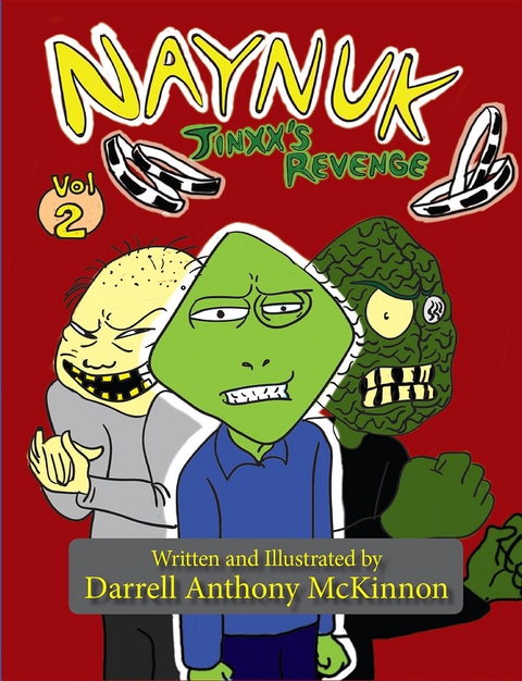 Naynuk Jinxx's Revenge - Darrell A McKinnon