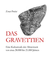 Das Gravettien - Ernst Probst