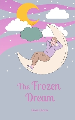 The Frozen Dream -  Charm