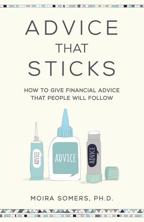 Advice That Sticks -  Somers Moira Somers