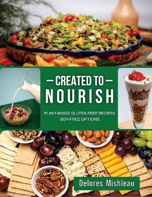 Created to Nourish - Delores Mishleau