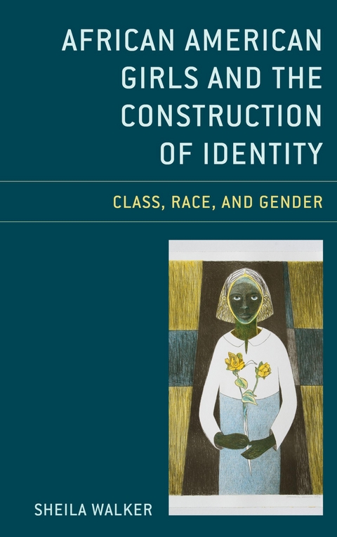 African American Girls and the Construction of Identity -  Sheila Walker