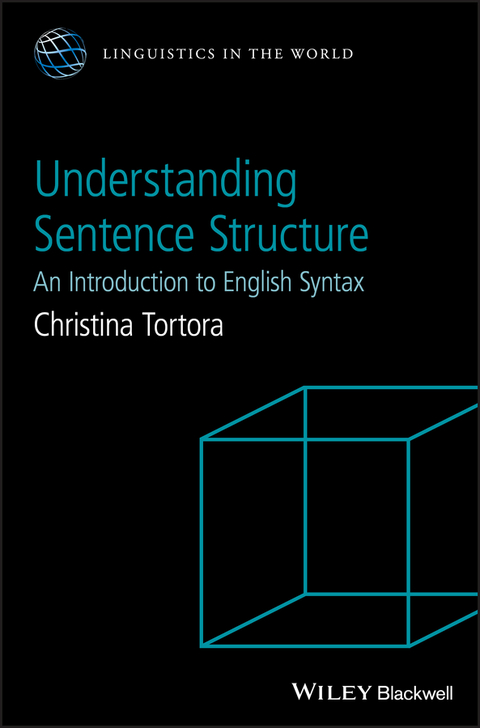 Understanding Sentence Structure - Christina Tortora