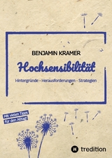 Hochsensibilität - Benjamin Kramer