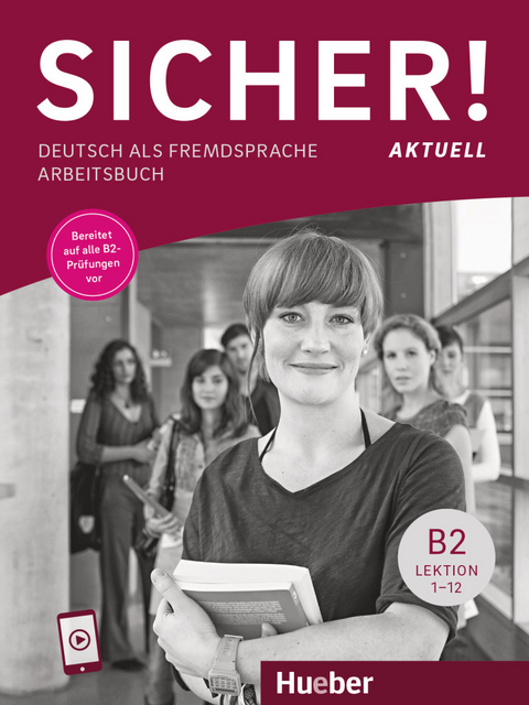 Sicher! aktuell B2 - Michaela Perlmann-Balme, Susanne Schwalb, Magdalena Matussek