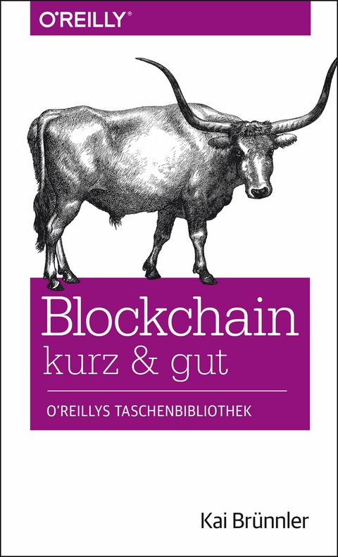 Blockchain kurz & gut -  Kai Brünnler