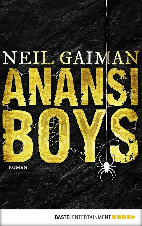 Anansi Boys -  Neil Gaiman