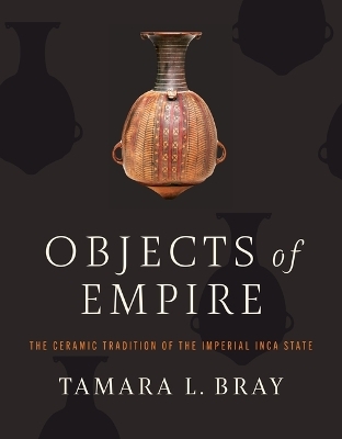 Objects of Empire - Tamara L. Bray