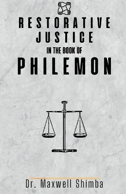 Restorative Justice in the Book of Philemon -  Shimba