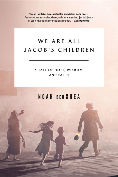 We Are All Jacob's Children -  Noah benShea