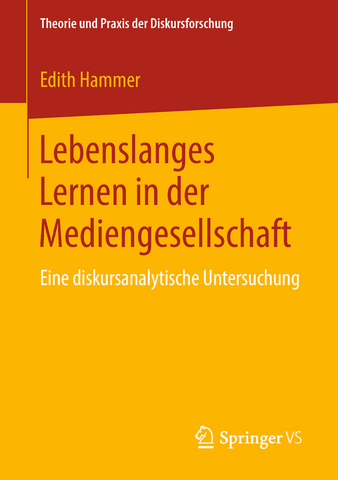 Lebenslanges Lernen in der Mediengesellschaft - Edith Hammer