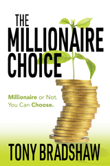 Millionaire Choice -  Tony Bradshaw