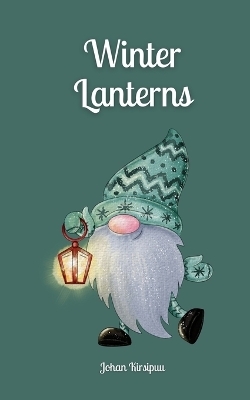 Winter Lanterns - Johan Kirsipuu