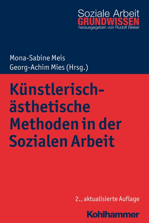 Künstlerisch-ästhetische Methoden in der Sozialen Arbeit - 