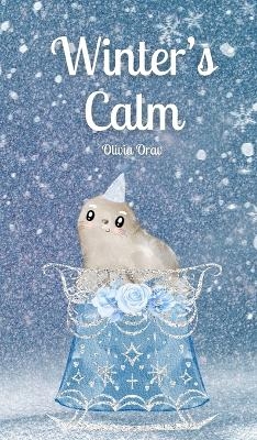 Winter's Calm - Olivia Orav