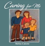 Caring for Me -  Melisa Calcote