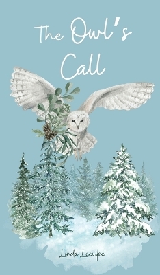 The Owl's Call - Linda Leevike