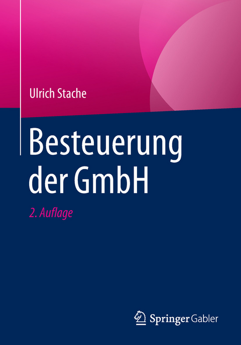 Besteuerung der GmbH - Ulrich Stache