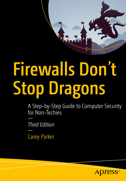 Firewalls Don't Stop Dragons - Carey Parker