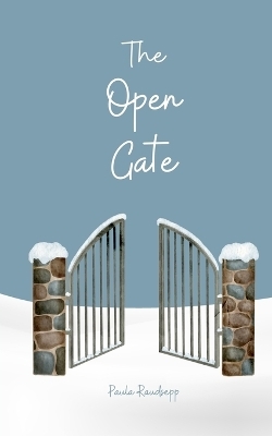 The Open Gate - Paula Raudsepp