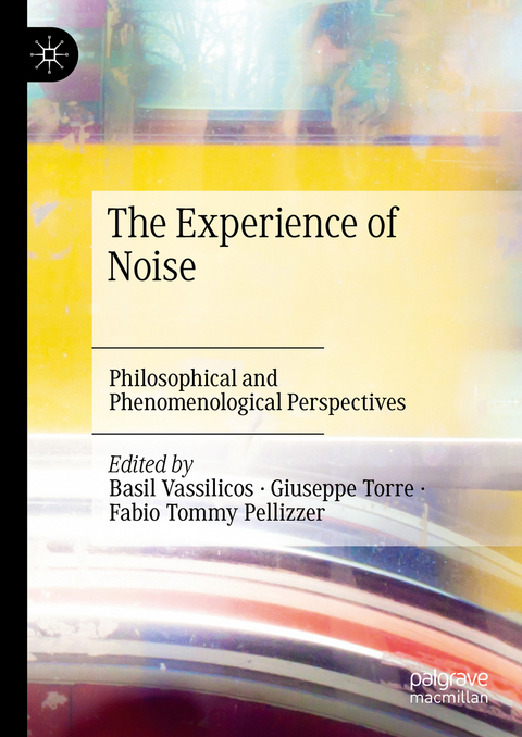 The Experience of Noise - 