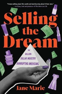 Selling the Dream - Jane Marie