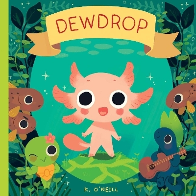 Dewdrop - K. O'Neill