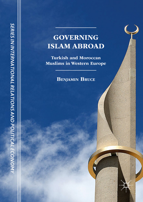 Governing Islam Abroad - Benjamin Bruce