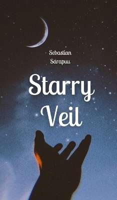 Starry Veil - Sebastian Sarapuu