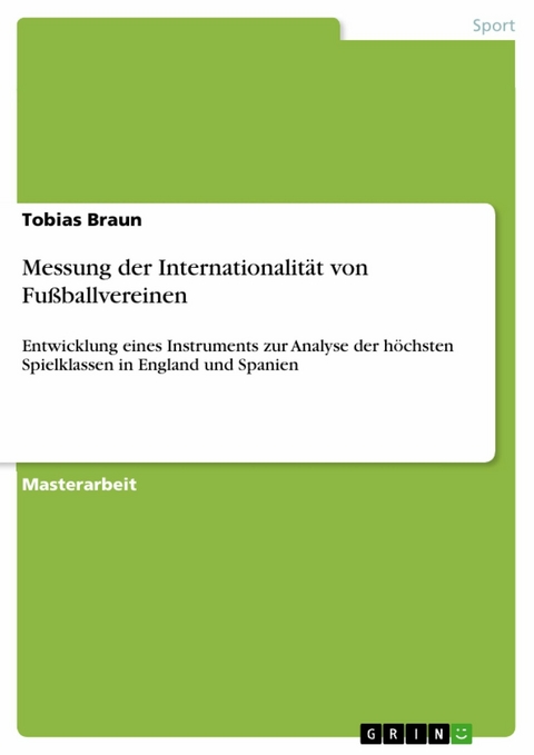 Messung der Internationalität von Fußballvereinen -  Tobias Braun