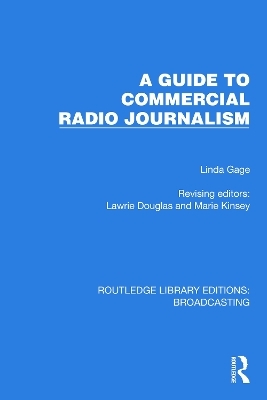 A Guide to Commercial Radio Journalism - Linda Gage