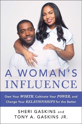 A Woman's Influence - Tony A. Gaskins, Sheri Gaskins