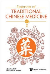 ESSENCE OF TRADITIONAL CHINESE MEDICINE - 