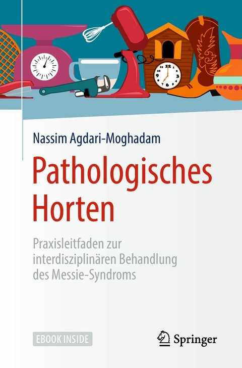 Pathologisches Horten - Nassim Agdari-Moghadam