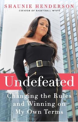 Undefeated - Shaunie Henderson