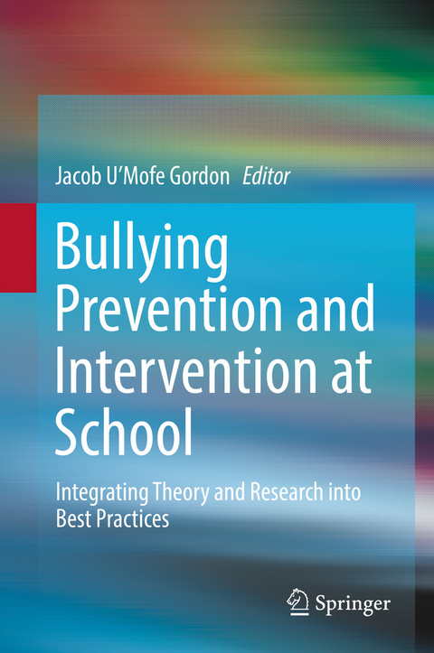 Bullying Prevention and Intervention at School - 