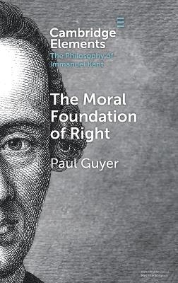 The Moral Foundation of Right - Paul Guyer