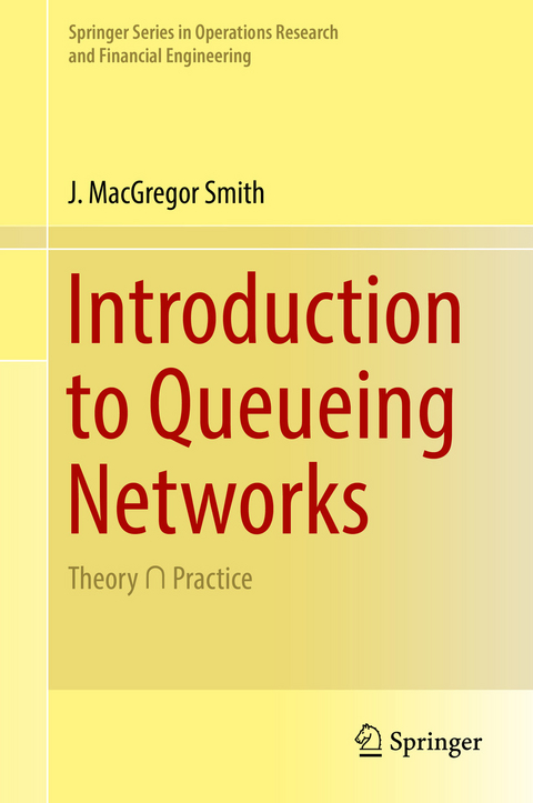 Introduction to Queueing Networks - J. MacGregor Smith